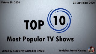 #Week39, 2020 TOP 10 MOST POPULAR TV SHOWS/ТОП 10 САМЫХ ПОПУЛЯРНЫХ СЕРИАЛОВ_25.09.2020