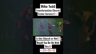 Mike Todd Transformation Church Easter Service⁉️👀#shorts