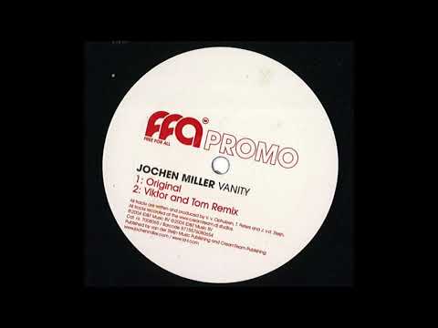 Jochen Miller - Vanity (Original) (2004)