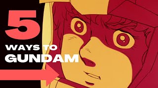 5 Ways to Get Into Gundam | The Ultimate Guide