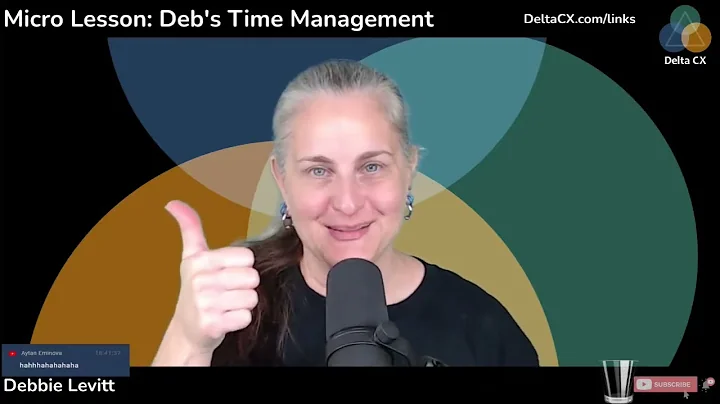 Micro Lesson: Debbie's Approach to Time Management