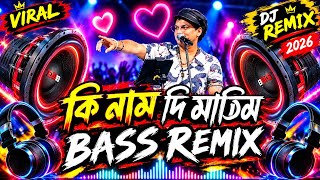 🔥 Ki Naam Di Maatim | Zubeen Garg❤️ | Assamese DJ Remix 🎧 | 2026