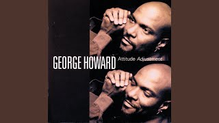 Video thumbnail of "George Howard - Dianne's Blues"
