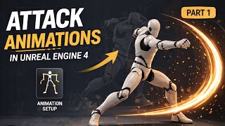 Setting up an attack animation inside Unreal Engine 4.12 (Part 1)