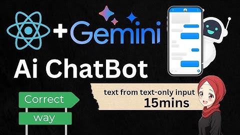 🚀🤖 Build Your Own Chatbot AI with Gemini & React