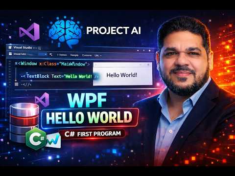 WPF Hello World Program in C# | Complete Beginner Tutorial