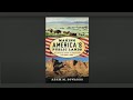 Making America's Public Lands: The Contested History of Conservation on Federal Lands