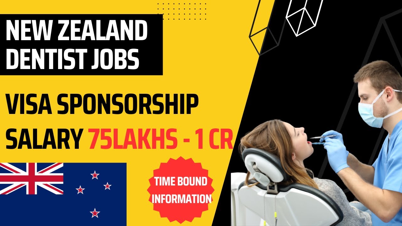 Dentist Jobs in New Zealand Work Visa Sponsorship High Salaries