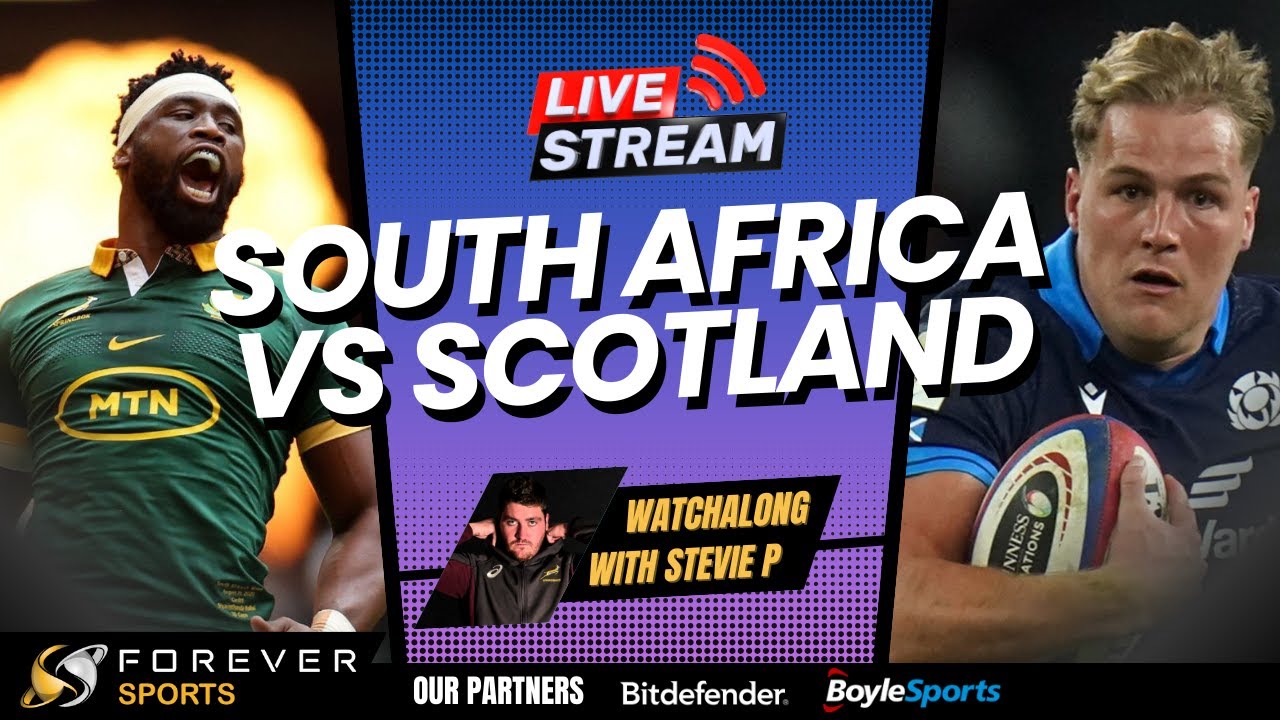 SOUTH AFRICA VS SCOTLAND LIVE! World Cup Springbok Watchalong Forever Rugby