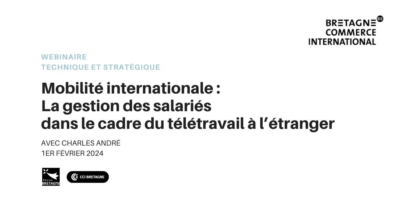 Mobilité internationale : La gestion des salariés dans le cadre du télétravail à l’étranger
