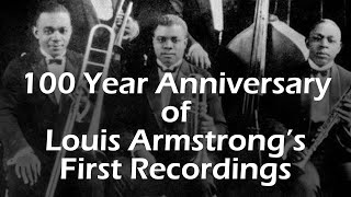 100 Year Anniversary of Louis Armstrongs First Recordings