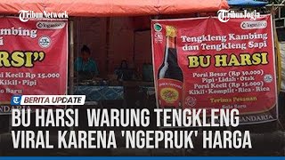 BU HARSI  WARUNG TENGKLENG VIRAL KARENA 'NGEPRUK' HARGA