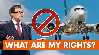 My flight's been cancelled: what are my rights?