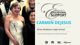 2026 Excellence in Education Awards: Carmen DeJesus, Brien McMahon High School