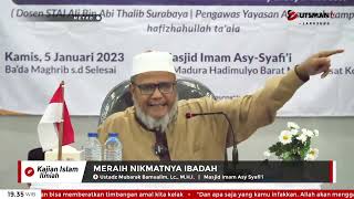 ⁣LIVE Meraih Nikmatnya Ibadah - Ust. Mubarak Bamualim, Lc., M.H.I.