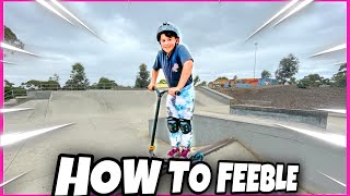 HOW TO FEEBLE STALL ON A SCOOTER