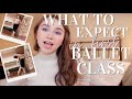 WHAT TO EXPECT On Your FIRST ADULT BALLET CLASS! Starting ballet in your 20s 💛