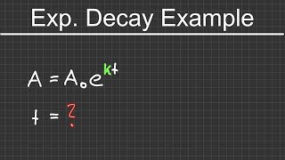 Exponential Decay Example | The Westcoast Math Tutor