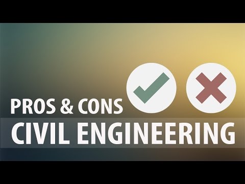 Pros and Cons of being a Civil Engineer | Explore Engineering