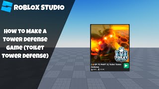 How to make a Tower Defense in Roblox! [Part 1-10] (Roblox Studio Scripting Tutorial 2024)