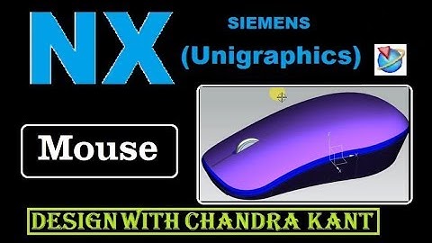 NX11.0 | Unigraphics |  mouse in NX | Mouse design in NX | cad cam Tutorials