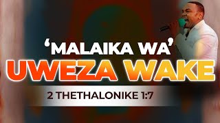 DAY 01 | MALAIKA WA UWEZA WAKE | Mwl Benjamin Abel | 27 May, 2024