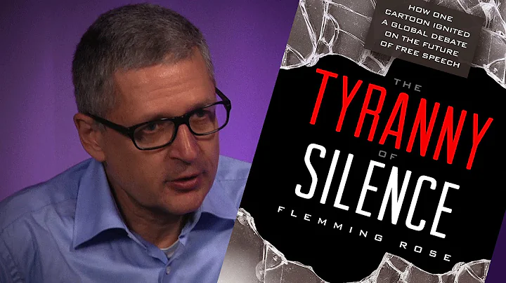 The Tyranny of Silence (Flemming Rose)