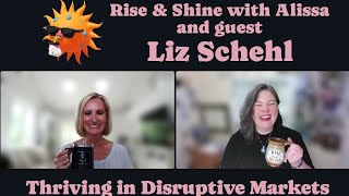 Rise & Shine with Alissa and guest Liz Schehl