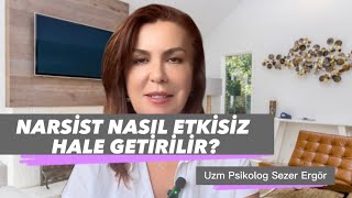 NARSİST NASIL ETKİSİZ HALE GETİRİLİR?