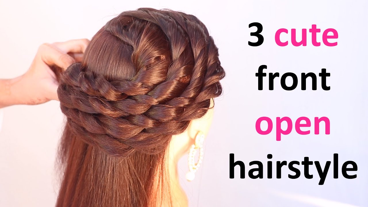 3 cute front open hairstyle for wedding || beautiful hairstyle || front  hairstyle || new hairstyle - YouTube