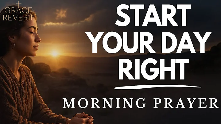 Always Start Your Day With This Life-Changing Morning Prayer | 4k