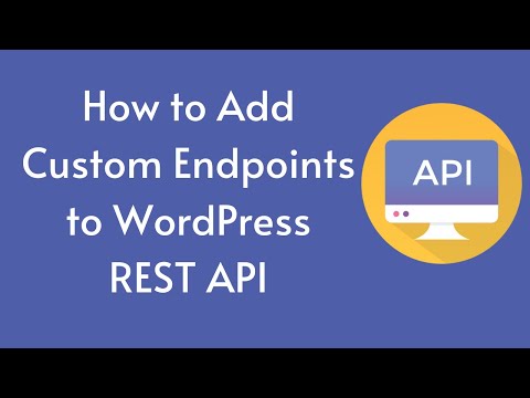 How to Add Custom Endpoints to WordPress REST API