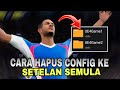CARA MENGEMBALIKAN CONFIG EFOOTBALL KE SETELAN SEMULA! AUTO WORK 100% | EFOOTBALL 2026
