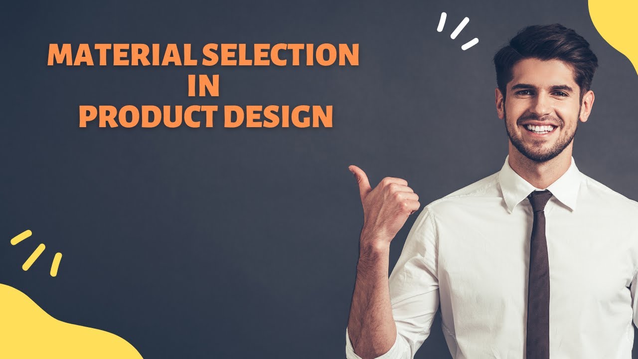 How to choose materials in product design 