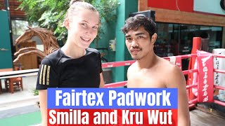 Fairtex Padwork: Smilla Sundell with Kru Wut