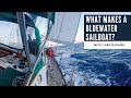 What makes a GREAT Bluewater Sailboat? - With John Kretschmer