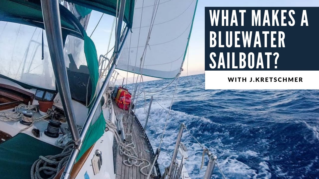 blue water sailboat meaning