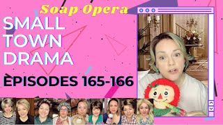 Small Town Drama Soap Opera Ep165-167: Deception is this town’s middle name. New Episode on Thursday