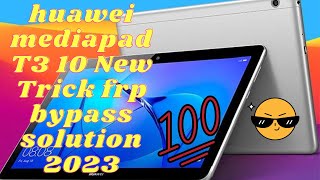 Huawei Mediapad  T3 10 New Trick Frp Bypass Solutions 2023 screenshot 3