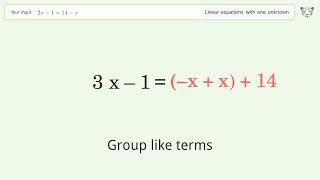 Linear equation with one unknown: Solve 2x-1=14-x step-by-step solution