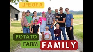 Life of a potato farm family