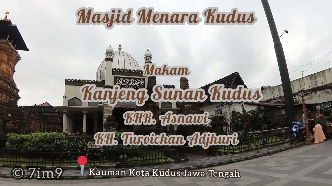 Masjid Menara Kudus & Makam Sunan Kudus, Mbah Rifa'i, K.H.R. Asnawi, KH. Turoichan Adjhuri Al-Falaki