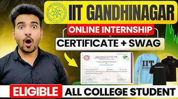 IIT Free Internships With Free Certificate | Online Internship With IIT Gandhinagar | Work From Home