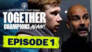 MAN CITY DOCUMENTARY SERIES 2021/22 | EPISODE 1 OF 7 | Together: Champions Again