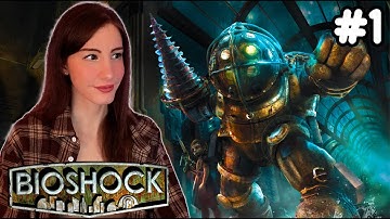 FIRST time playing Bioshock | Bioshock Remastered (First playthrough) - Part 1