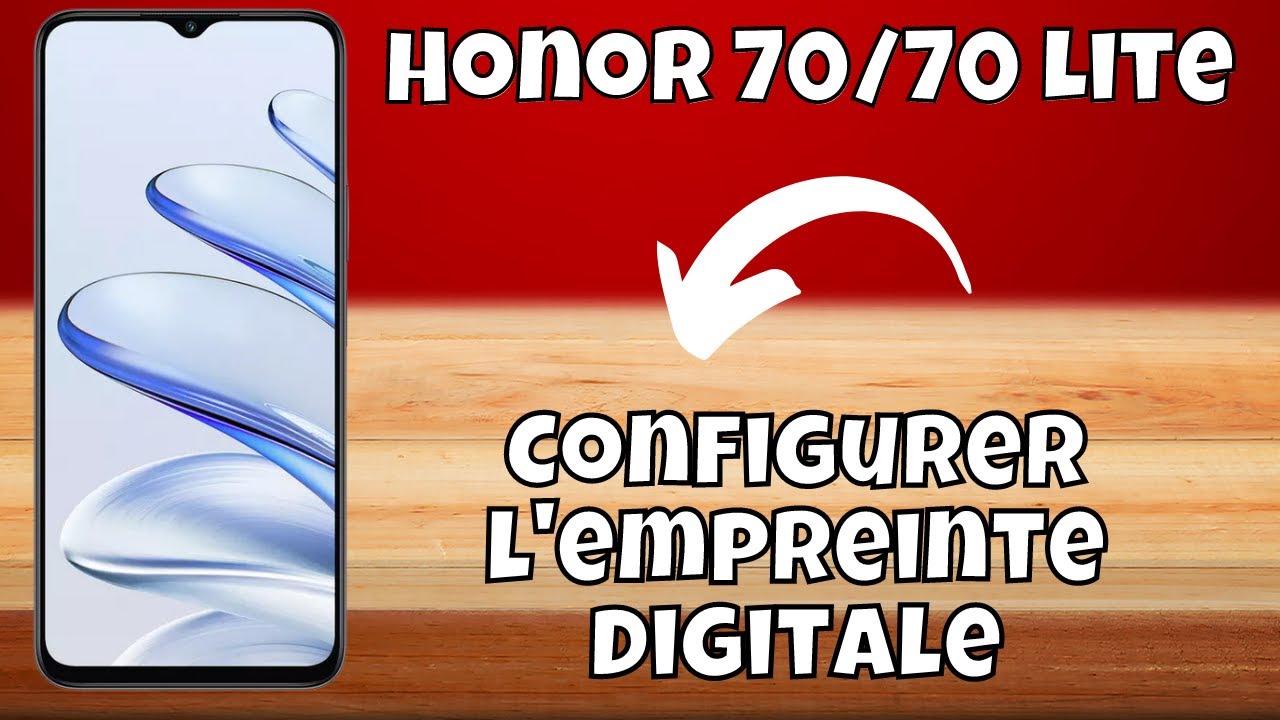 Comment faire une empreinte digitale pour Honor 70 / 70 Lite