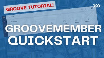 Getting Started with Groove Memberships - GrooveMember Tutorial