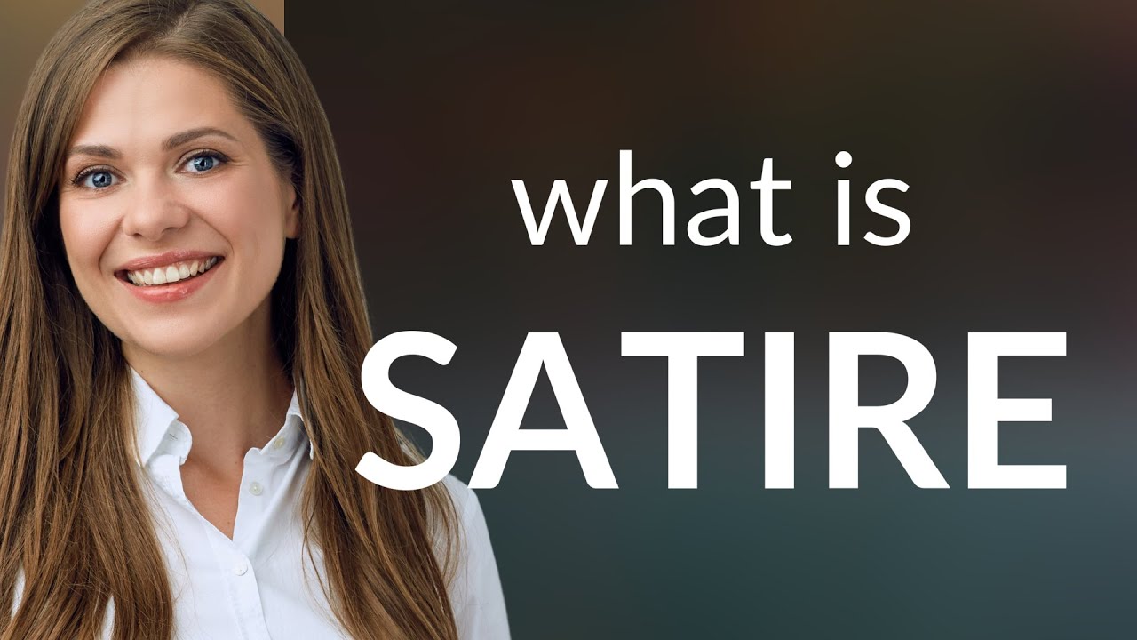 Satire What Is SATIRE Meaning YouTube Satire What Is SATIRE Meaning YouTube