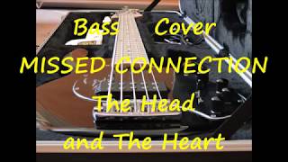 The Head and the Heart - Missed Connection (BASS COVER + TAB)