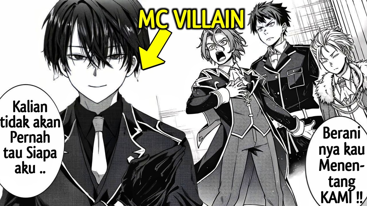 Bereinkarnasi sebagai Villain, MC Menyembunyikan Kekuatan OP & Menggulingkan Penguasa Korup | Manga